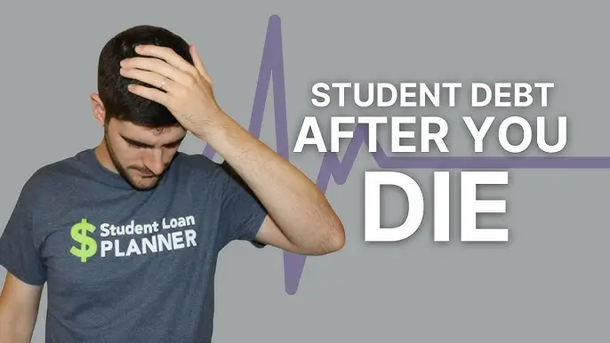 What Happens to Student Loans When You Die
